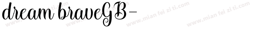 dream braveGB字体转换